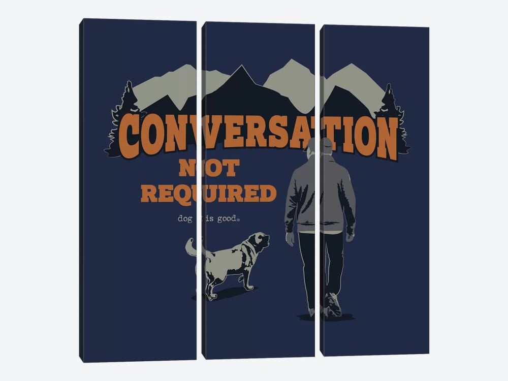 Conversation Not Required Hiking by Dog is Good and Cat is Good 3-piece Art Print