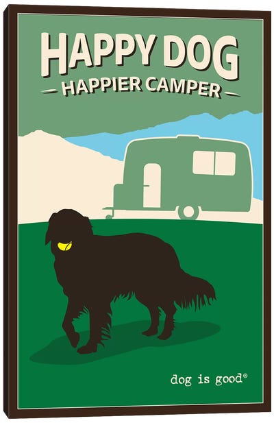 Happy Dog Happier Camper Canvas Art Print - Dog is Good and Cat is Good