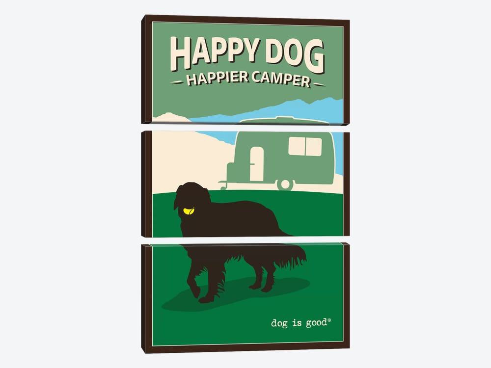 Happy Dog Happier Camper by Dog is Good and Cat is Good 3-piece Canvas Print