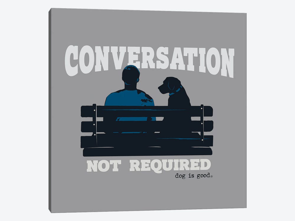 Convo Not Req Bench by Dog is Good and Cat is Good 1-piece Art Print