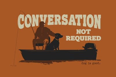 Convo Not Req Boat by Dog is Good and Cat is Good framed canvas print