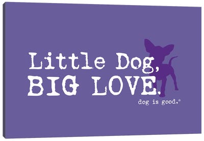 Littledog Biglove Canvas Art Print - Dog is Good and Cat is Good