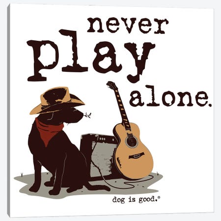 Never Play Alone Canvas Print #DIG126} by Dog is Good and Cat is Good Canvas Print