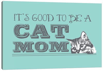 Cat Mom Greeting Card Canvas Art Print - Art for Mom