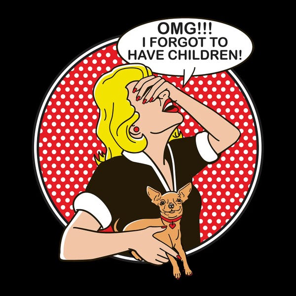 Pet Obsessed: Omg, I Forgot To Have Children by Dog is Good and Cat is Good