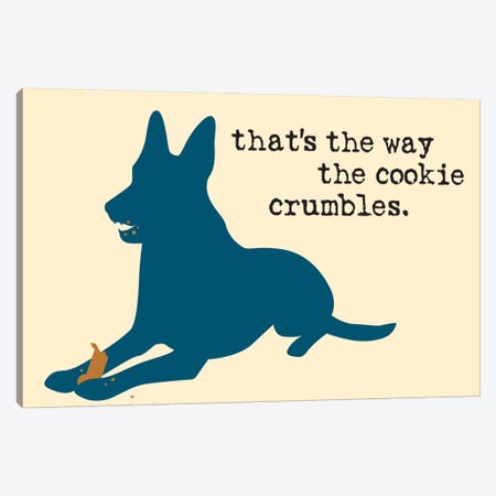 Cookie Crumbles Canvas Print #DIG18} by Dog is Good and Cat is Good Canvas Art Print