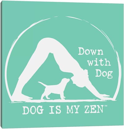 Down With Dog Canvas Art Print - Dog is Good and Cat is Good