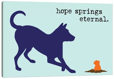 Hope Springs Canvas Art Print - Dog is Good and Cat is Good