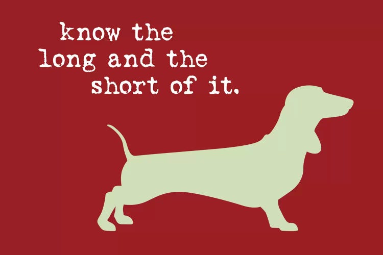 Long And Short by Dog is Good and Cat is Good wall art