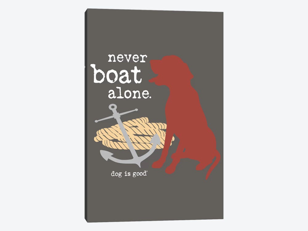 Never Boat Alone I by Dog is Good and Cat is Good 1-piece Art Print