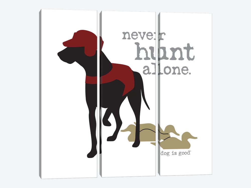 Never Hunt Alone by Dog is Good and Cat is Good 3-piece Canvas Artwork
