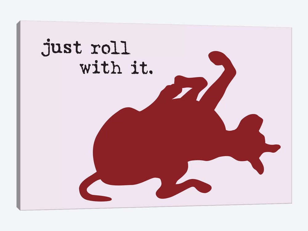 Roll With It by Dog is Good and Cat is Good 1-piece Canvas Art