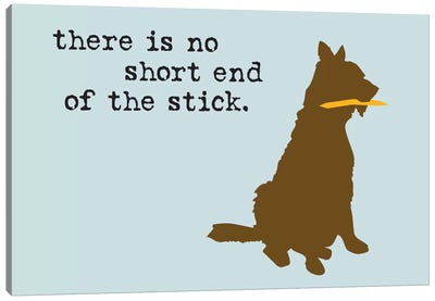 Short End Of The Stick Canvas Art Print - Dog is Good and Cat is Good