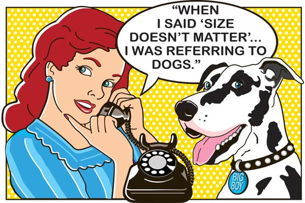 Dalmatians: Size Matters by Dog is Good and Cat is Good