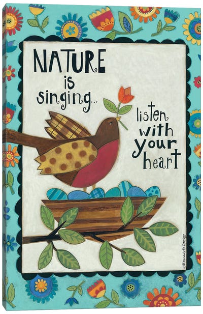 Nature is Singing Canvas Art Print