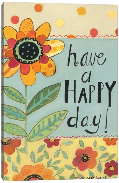 Have A Happy Day Canvas Art Print