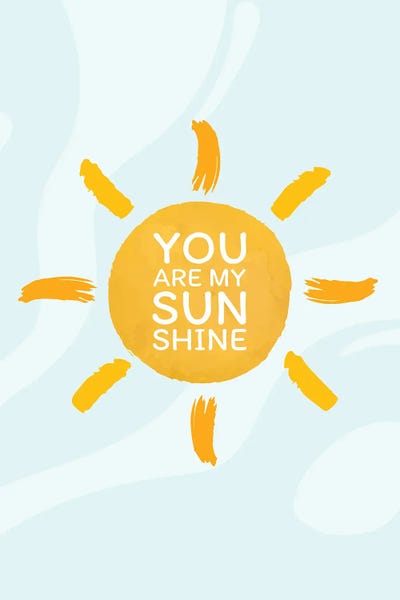 Song Lyrics: You Are My Sunshine by Domonique Brown
