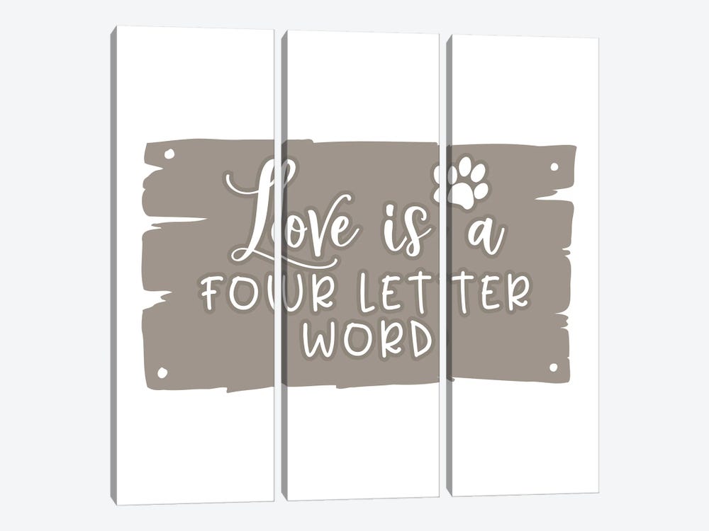 Love Is A Four Legged Word II by Delores Naskrent 3-piece Canvas Print