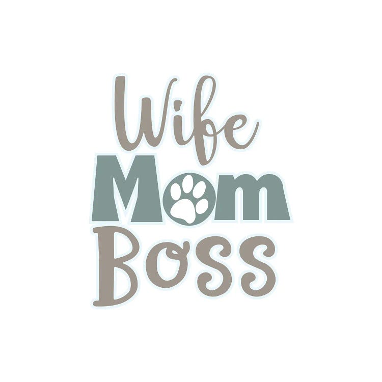 Wife, Mom, Boss by Delores Naskrent canvas print