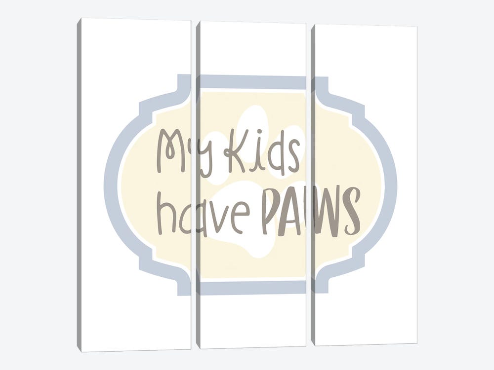 My Kids Have Paws II by Delores Naskrent 3-piece Art Print