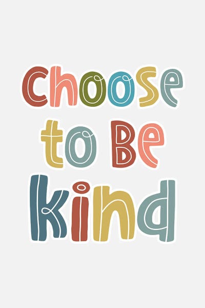 Kindness: Be Kind by Delores Naskrent