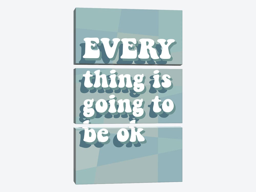 Everything OK by Delores Naskrent 3-piece Canvas Art