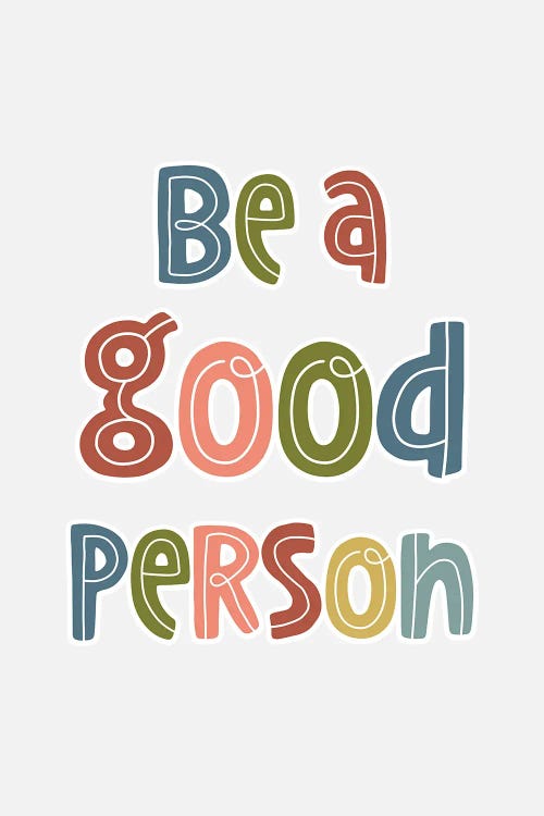 Good Person by Delores Naskrent wall art