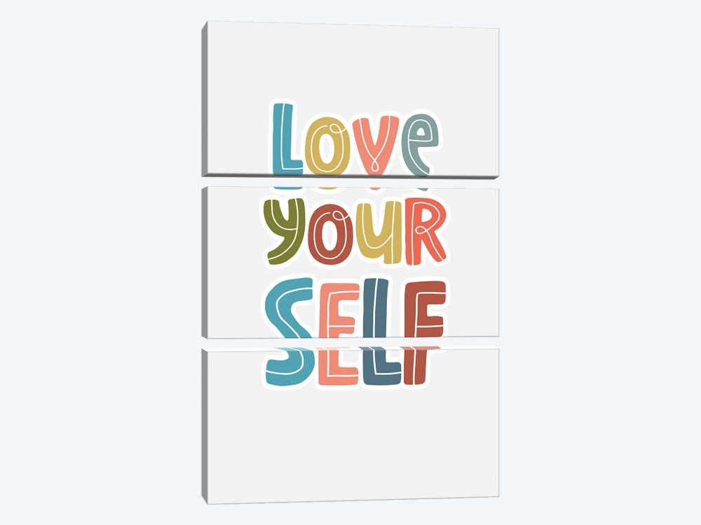 Love Yourself by Delores Naskrent 3-piece Art Print