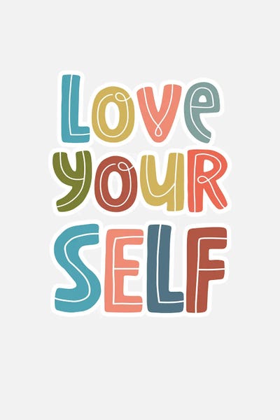 Delores Naskrent: Love Yourself by Delores Naskrent