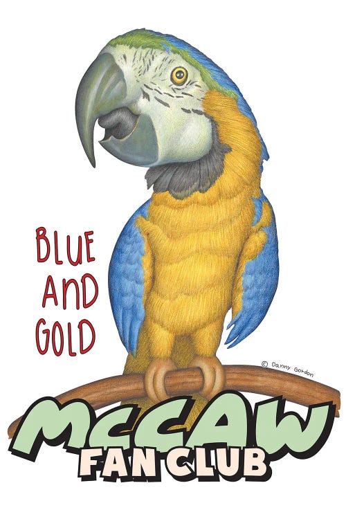 Blue and Gold McCaw Fan Club by Danny Gordon wall art