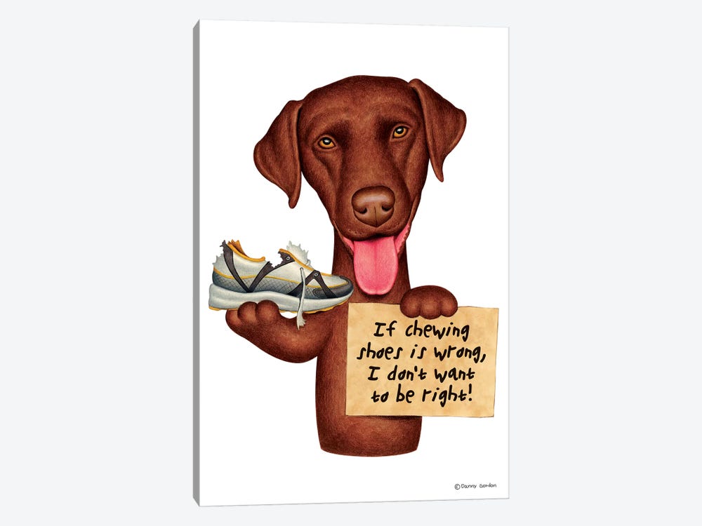 Labrador Retriever I Don't Want To Be Right Red by Danny Gordon 1-piece Canvas Art Print