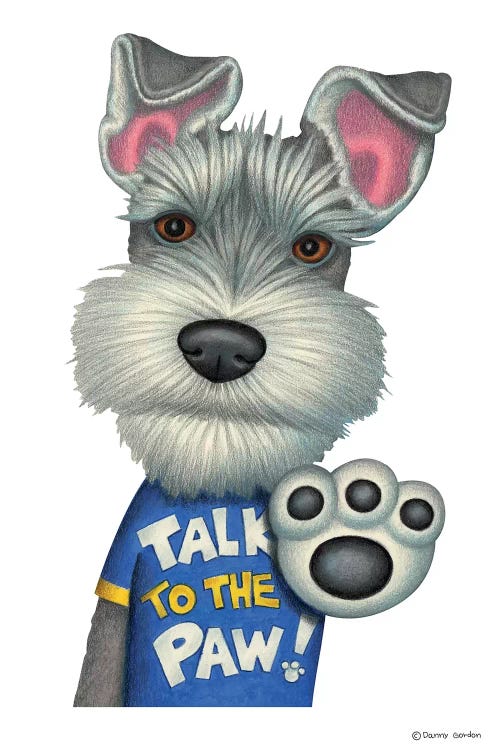 Schnauzer Talk To The Paw
