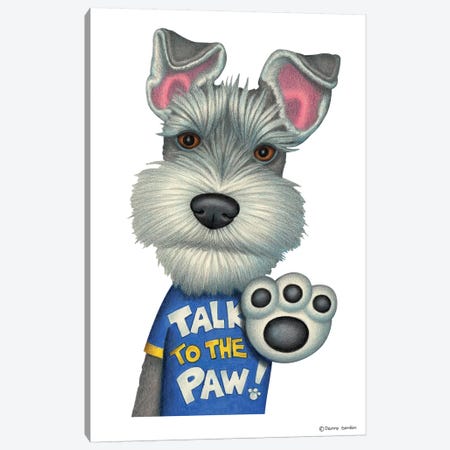 Schnauzer Talk To The Paw Canvas Print #DNG93} by Danny Gordon Canvas Wall Art