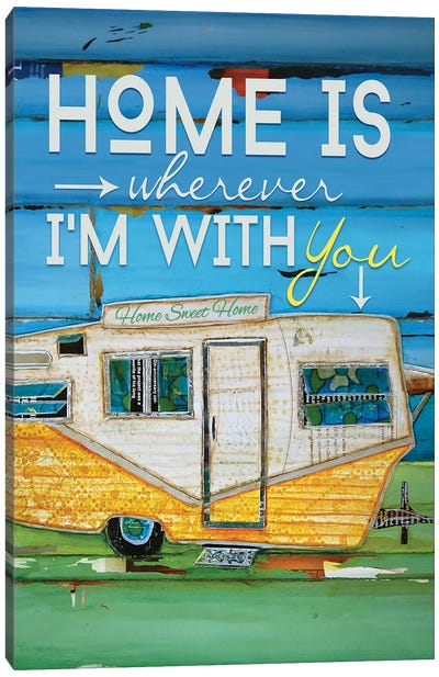 Home Is Wherever Canvas Art Print - For Your Better Half