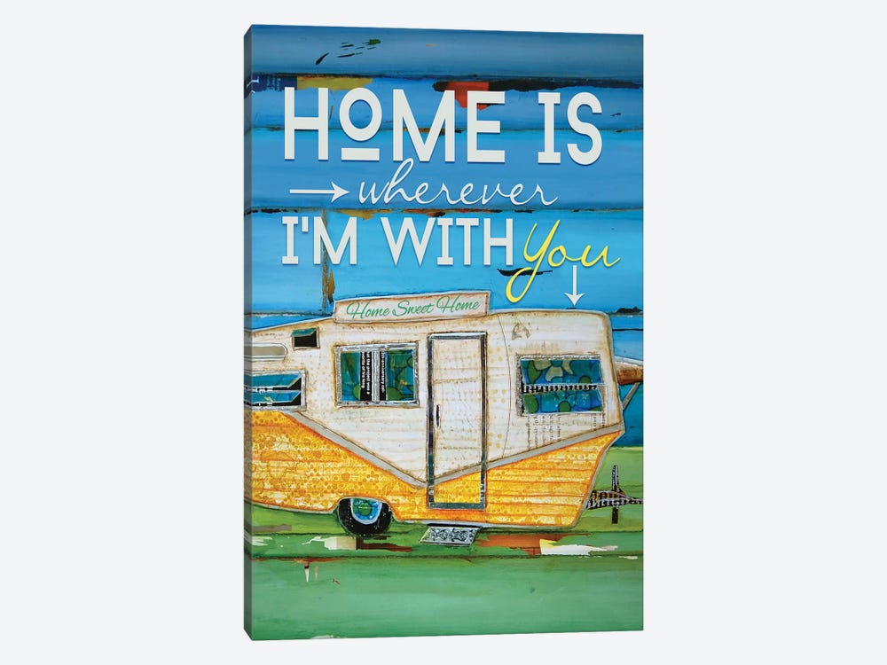 Home Is Wherever by Danny Phillips 1-piece Canvas Artwork