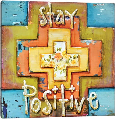 Stay Positive Canvas Art Print - Danny Phillips