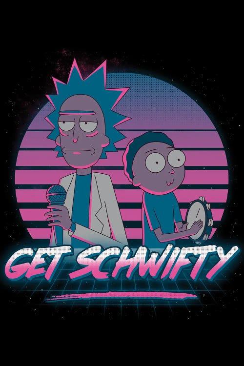 Get Schwifty by Denis Orio Ibañez wall art