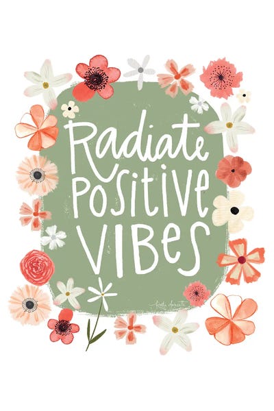 Radiate Positive Vibes