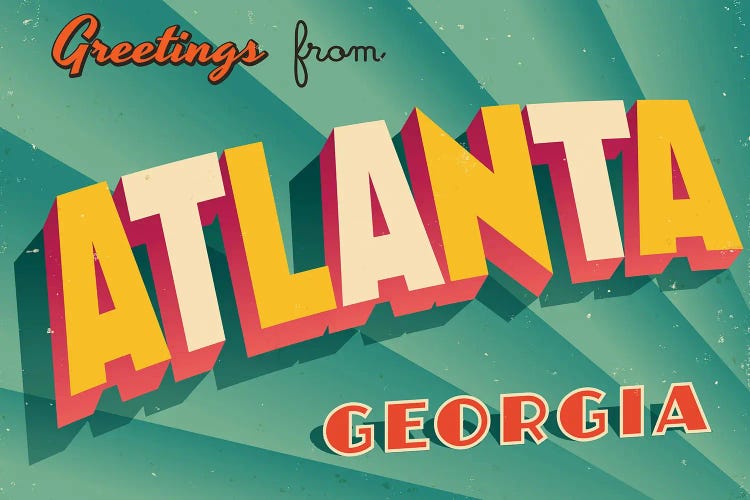 Greetings From Atlanta