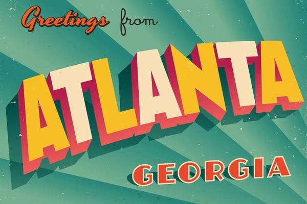 Greetings From Atlanta