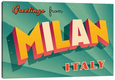 Greetings From Milan Canvas Art Print - Places Collection