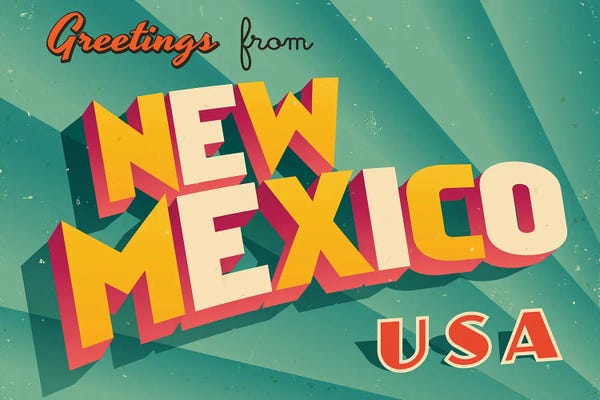 Greetings From New Mexico