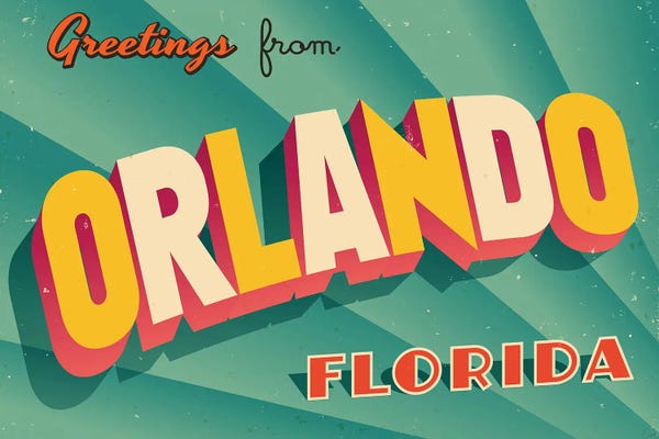 Orlando: Greetings From Orlando by RealCallahan