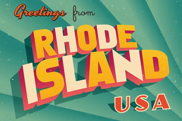 Rhode Island: Greetings From Rhode Island by RealCallahan