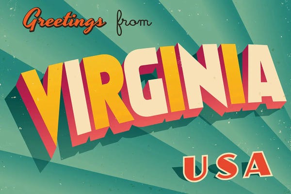 Virginia: Greetings From Virginia by RealCallahan