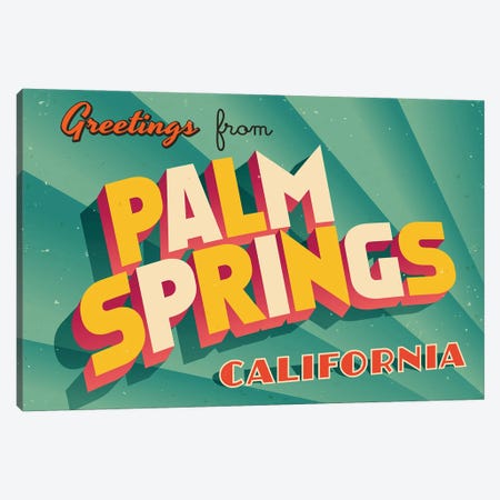 Greetings From Palm Springs Canvas Print #DPT258} by RealCallahan Canvas Artwork