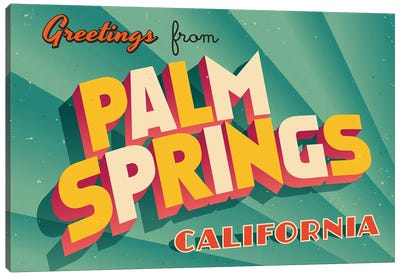 Greetings From Palm Springs Canvas Art Print - Palm Springs Art