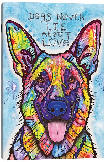 Dogs Never Lie About Love Canvas Art Print - German Shepherd Art