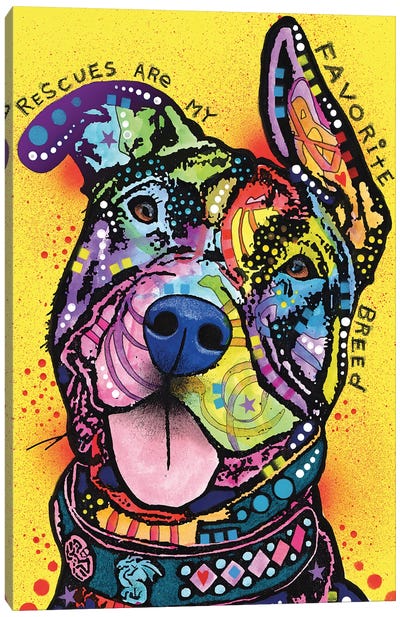Rescues Are My Favorite Breed Canvas Art Print - Dog Art
