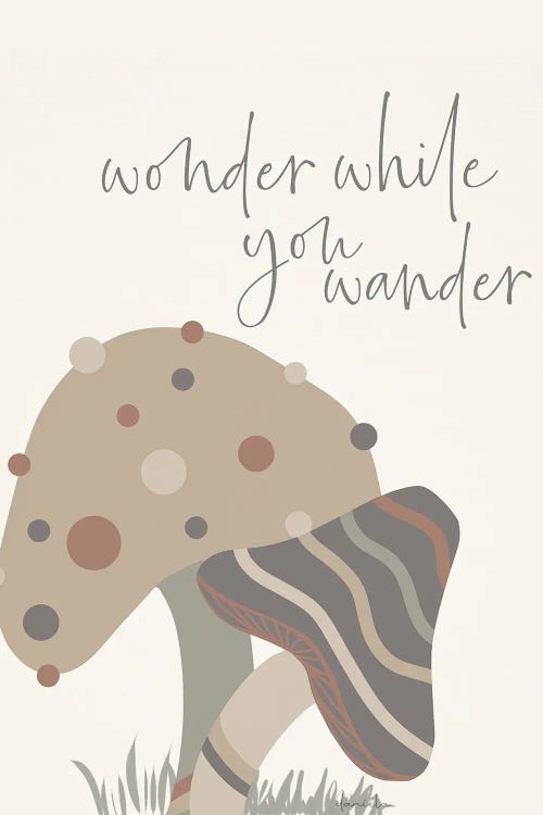 Wonder While You Wander